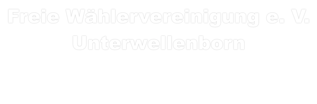 Freie Wählervereinigung e. V. Unterwellenborn