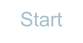 Start