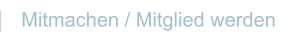 Mitmachen / Mitglied werden
